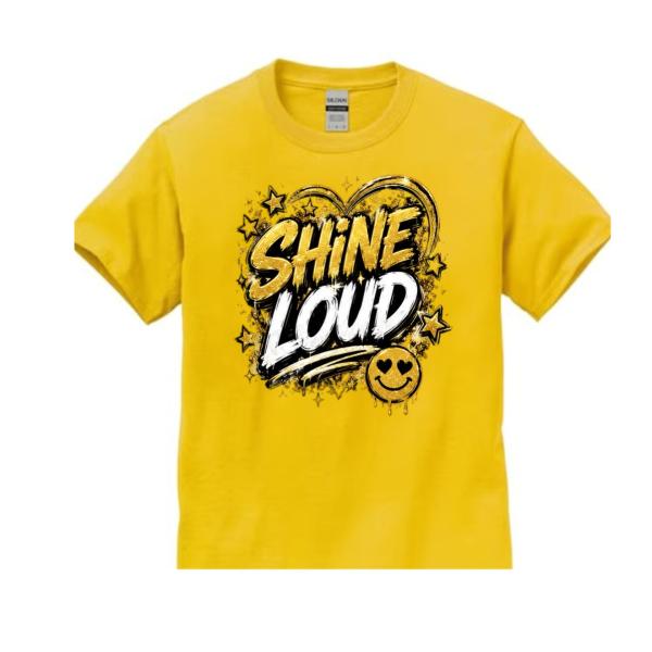 Shine Loud Graphic Tee